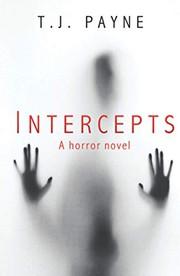 Intercepts, by T.J. Payne